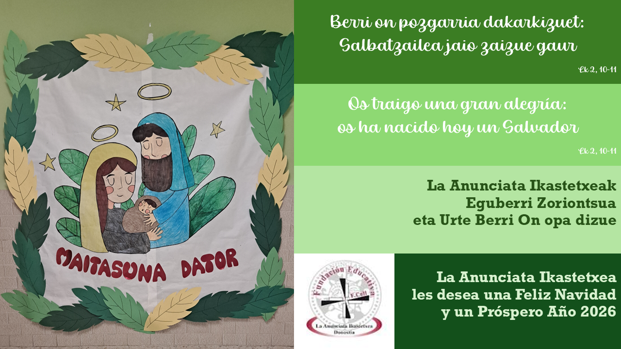 Imagen de EGUBERRI ZORIONTSUA ETA URTE BERRI ON – FELIZ NAVIDAD Y PROSPERO AÑO NUEVO